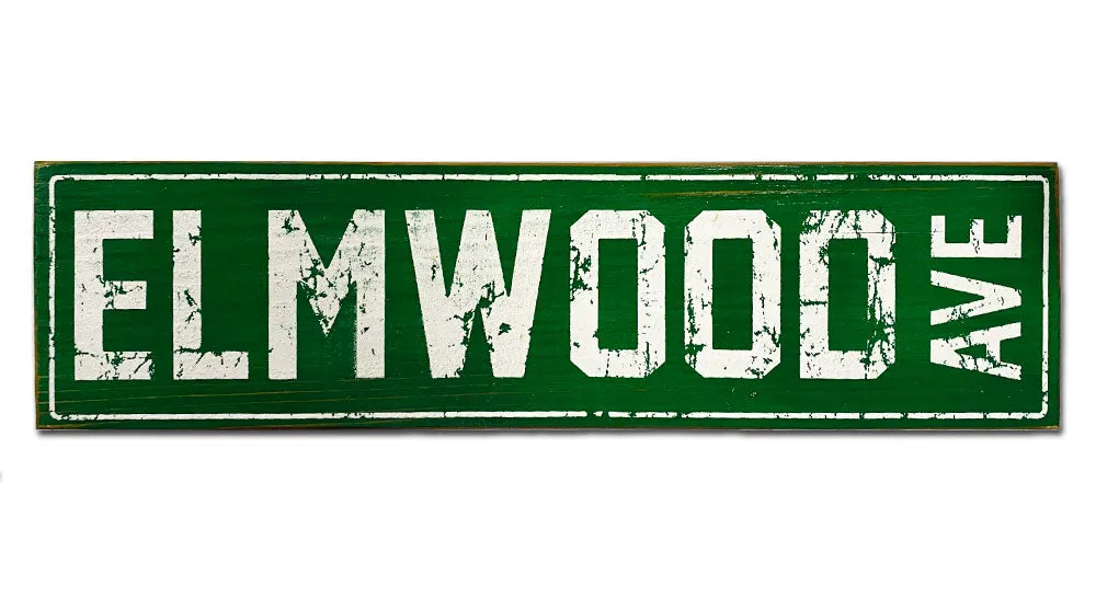 Elmwood Ave rustic sign