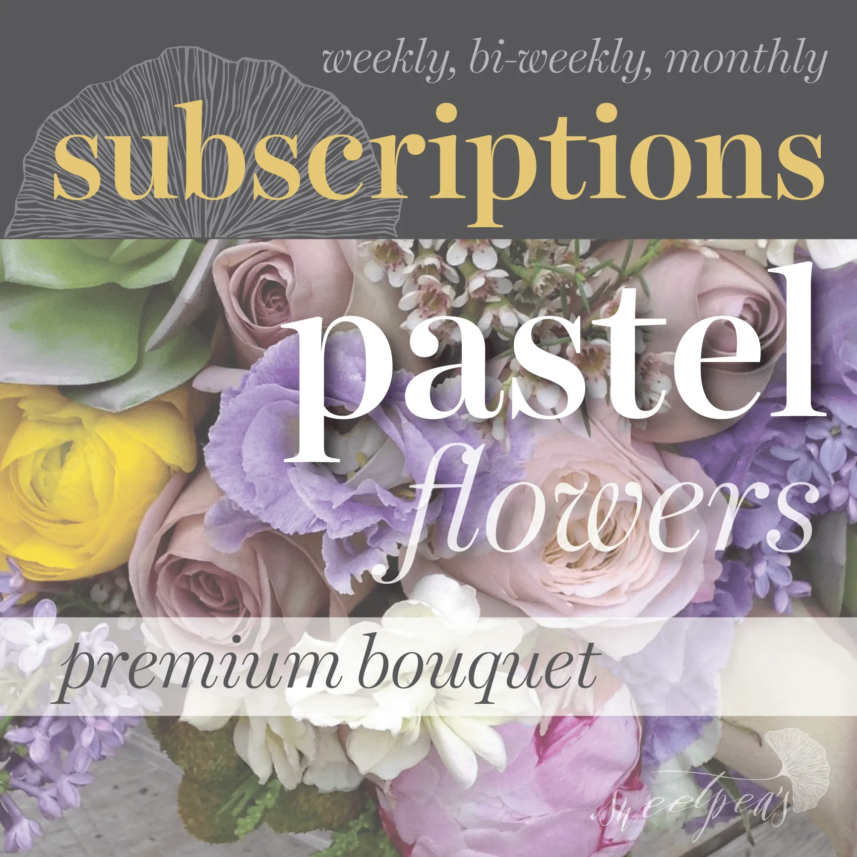 Floral Subscriptions - Pastel Bouquet (Premium)