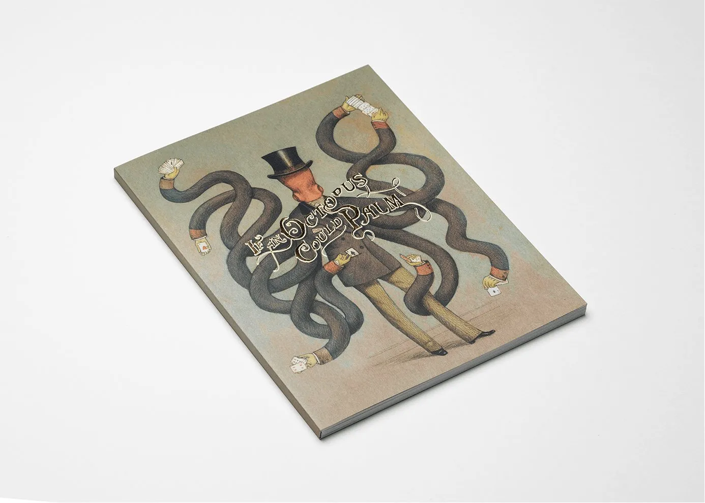 If an Octopus Could Palm by Dan & Dave