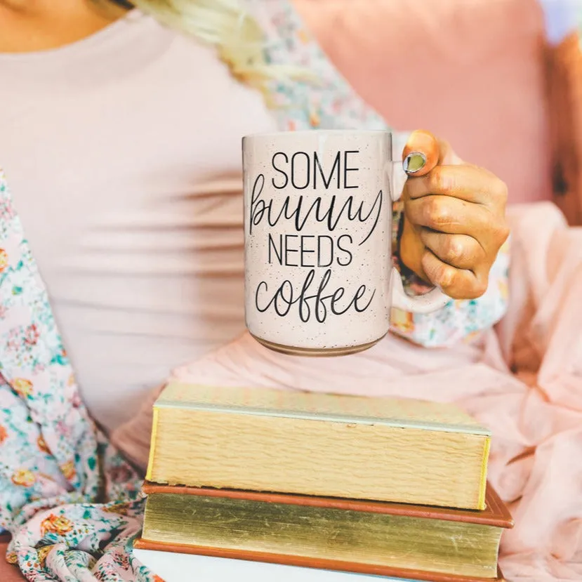 "Some Bunny Needs Coffee" Coffee Mug