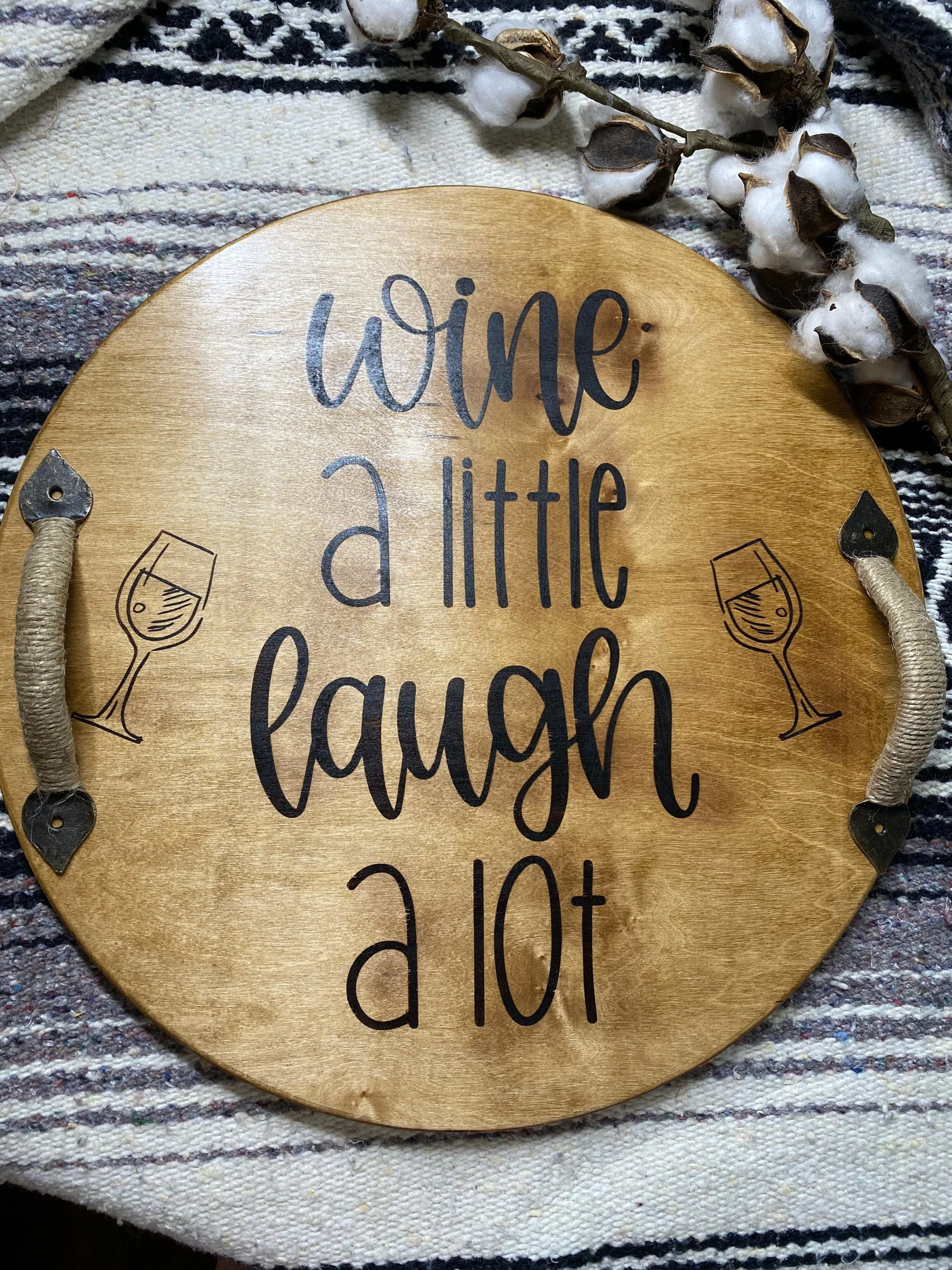 Wine a Little, Laugh a Lot Round Wooden Serving Tray